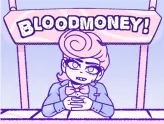 Bloodmoney 2
